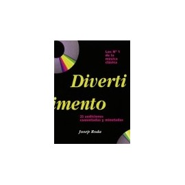 DIVERTIMENTO: 25 Audiciones comentadas y minutadas.