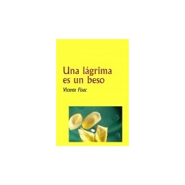 Una lágrima es un beso